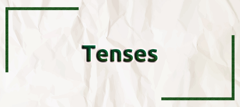 tenses